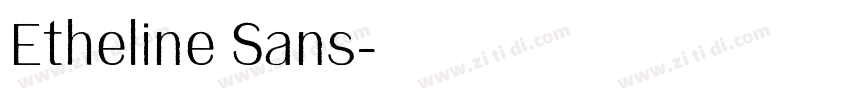 Etheline Sans字体转换